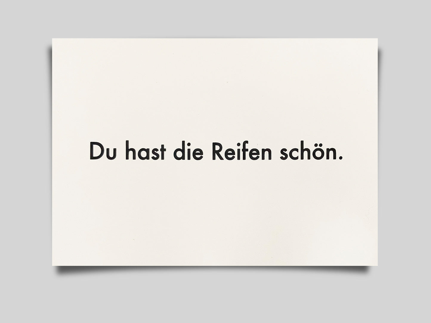 Du hast die Reifen schön | Karte