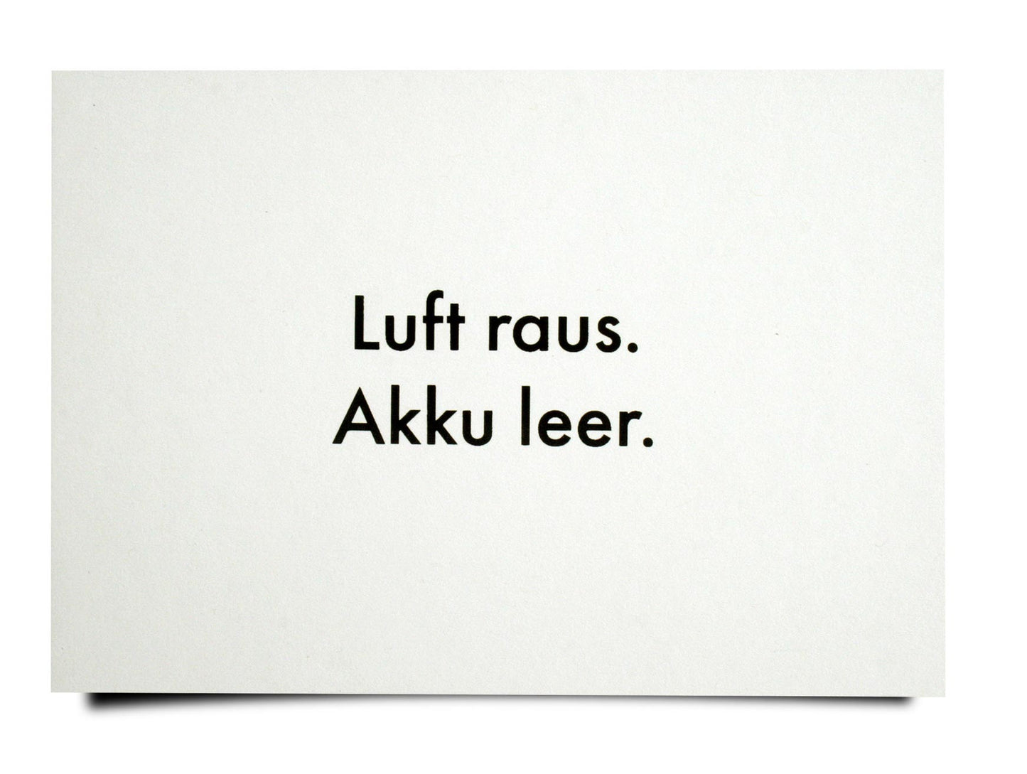 Luft raus. Akku leer | Karte