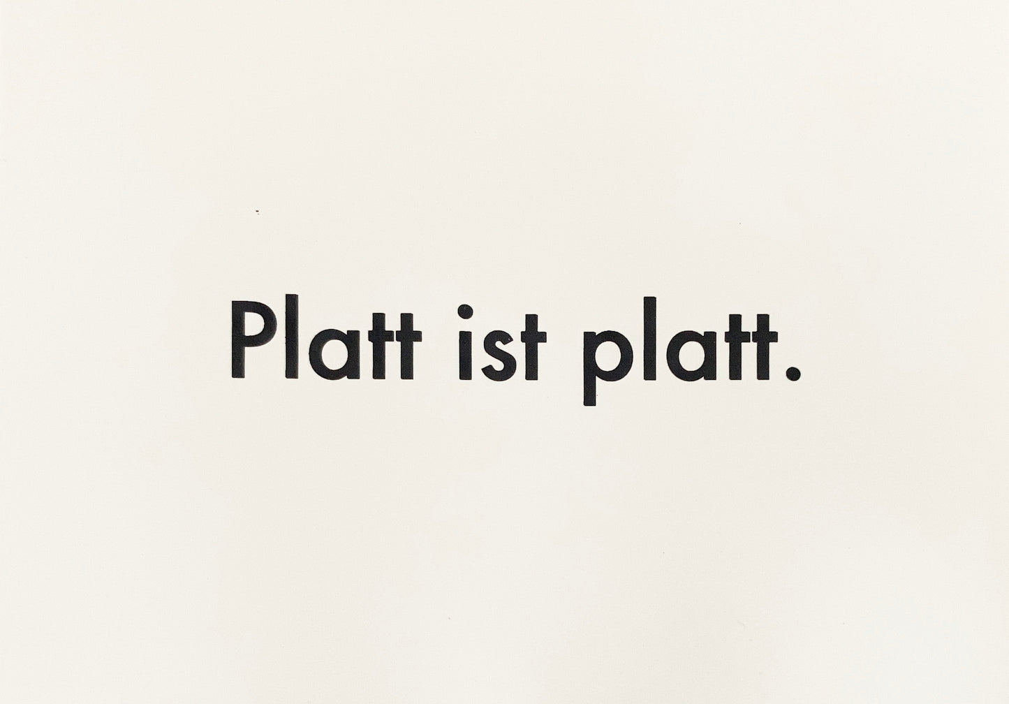 Platt ist platt | Karte